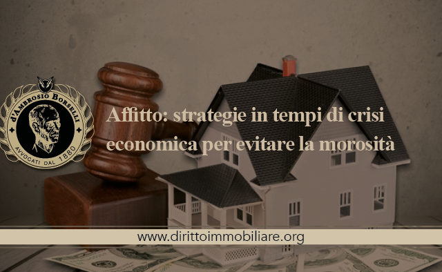 https://dirittoimmobiliare.org/wp-content/uploads/2013/09/16_Affitto-strategie-in-tempi-di-crisi-economica-per-evitare-la-morosità-640x394.jpg