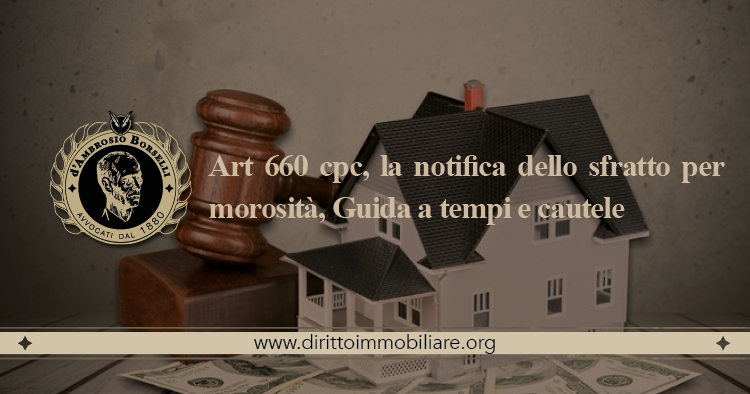 https://dirittoimmobiliare.org/wp-content/uploads/2014/10/07_Art-660-cpc-la-notifica-dello-sfratto-per-morosità-Guida-a-tempi-e-cautele.jpg